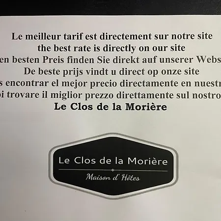 Gasthuis Le Clos De La Moriere *